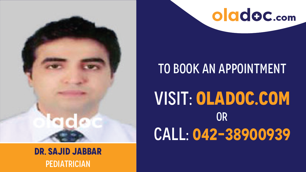 Book appointment with Dr.Sajid Jabbar-best Pediatrician in Karachi